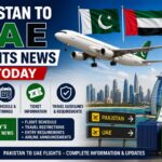 Pakistan to UAE Flights News Today Travel Guide