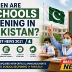 When are Schools Opening in Pakistan Latest News 2021